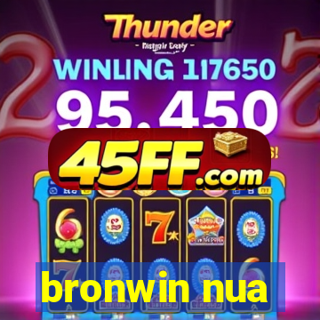 bronwin nua
